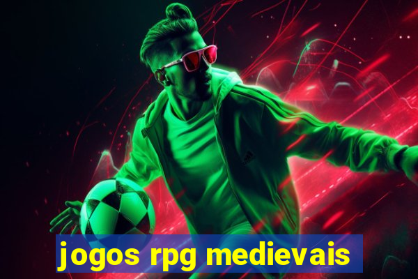 jogos rpg medievais